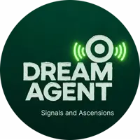 Dream Agent - Signals and Ascensions